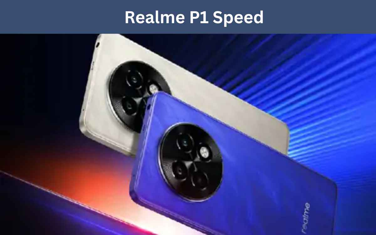 Realme P1 Speed ​​smartphone launched in India: Features 50MP camera, 5000mAh battery and 12GB RAM; Starting price Rs 15,999